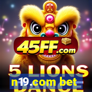 n19.com bet